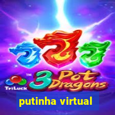 putinha virtual